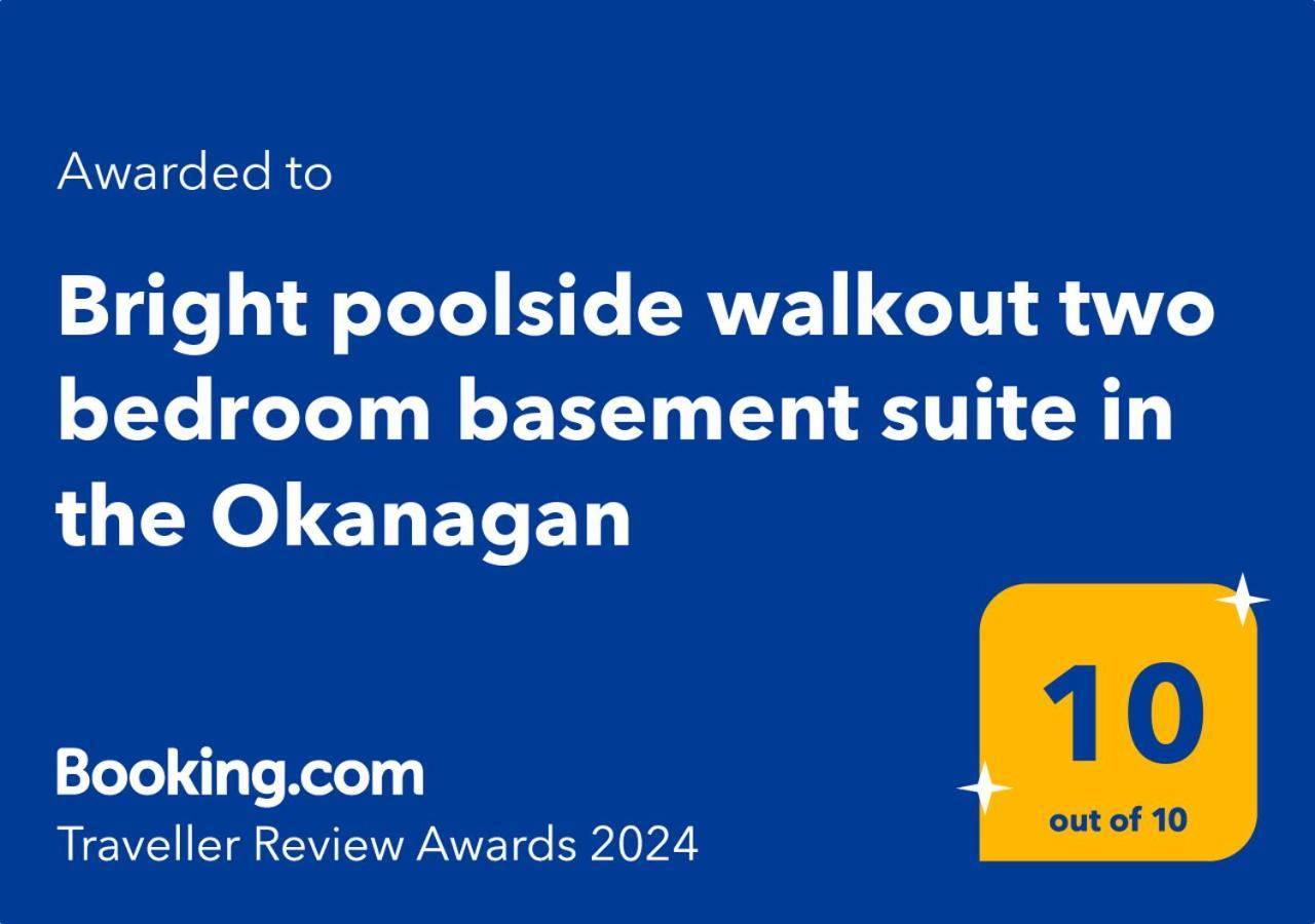 Bright Poolside Walkout Two Bedroom Basement Suite In The Okanagan Penticton Luaran gambar